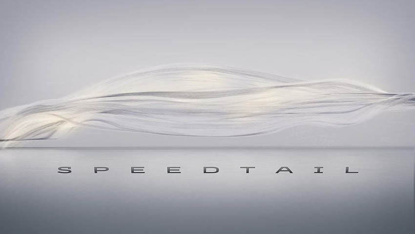 Công bố tên siêu phẩm McLaren Speedtail - siêu xe Speedtail BP23 giá 49 tỉ đồng