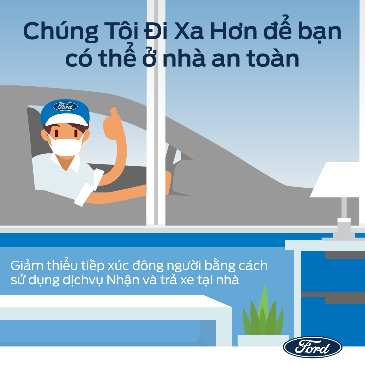 Ford Việt Nam triển khai các dịch vụ hỗ trợ khách hàng an toàn, hiệu quả và thuận tiện trong mùa dịch - 2