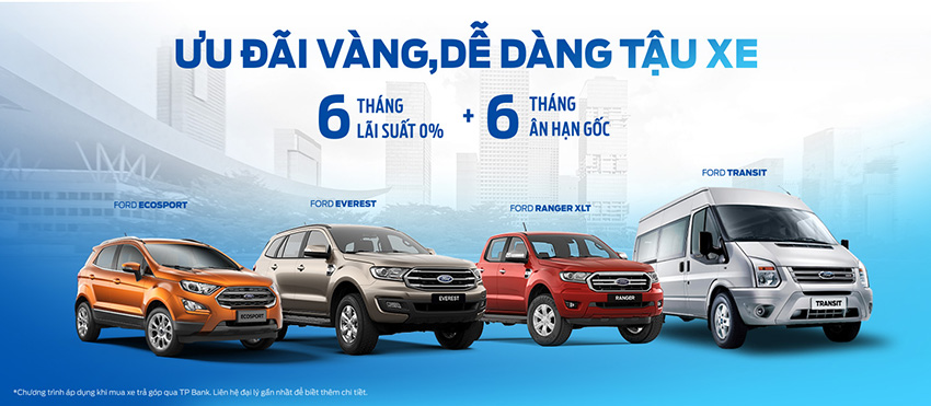 Ford Việt Nam triển khai chương trình “Ưu đãi vàng, dễ dàng tậu xe” với gói ưu đãi lãi suất 0% - 3